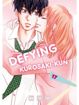 cover image of Defying Kurosaki-kun, Volume 17